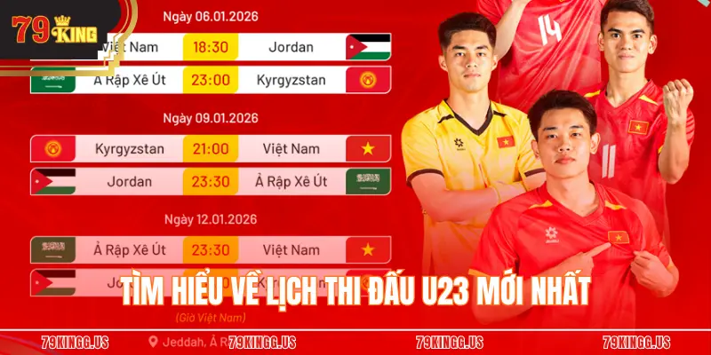 Tìm hiểu về lịch thi đấu U23 mới nhất