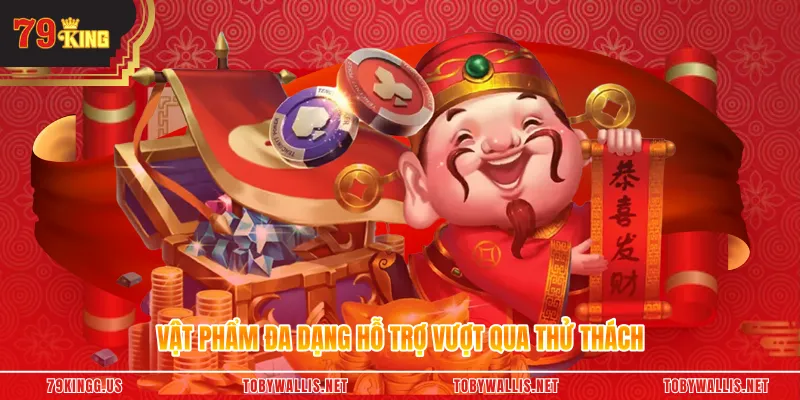 Vật phẩm đa dạng hỗ trợ vượt qua thử thách